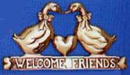 Welcome Friends - Geese